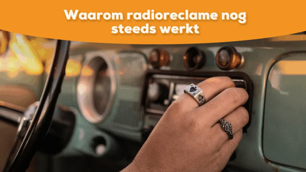 waarom radioreclame werkt